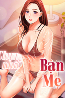 Chung Nhà Bạn Mẹ