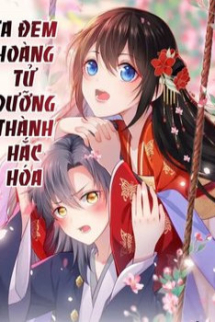 Ta Đem Hoàng Tử Dưỡng Thành Hắc Hóa