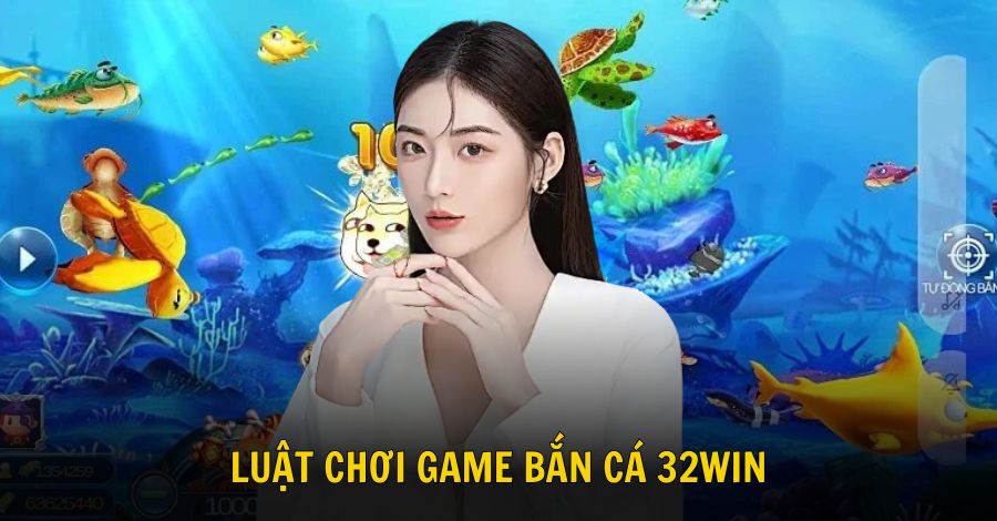 Khám phá luật chơi game săn cá cho người mới